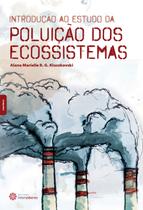 Livro - Introdução ao estudo da poluição dos ecossistemas