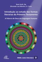 Livro - Introdução ao estudo das formas literárias do Primeiro Testamento Livro - Introdução ao estudo das formas literárias do Primeiro Testamento