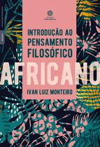 Livro - Introdução ao pensamento filosófico africano