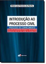 Livro - Introdução ao processo civil - processo de conhecimento Livro - Introdução ao processo civil - processo de conhecimento
