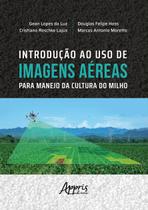 Livro - Introdução ao uso de imagens aéreas para manejo da cultura do milho