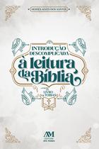 Livro - Introdução descomplicada à leitura da Bíblia - A partir do livro de Tobias Livro - Introdução descomplicada à leitura da Bíblia - A partir do livro de Tobias