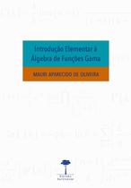 Livro - Introdução elementar à álgebra de funções gama