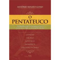 Livro - Introdução Fundamental e Auxílio para Interpretação - O Pentateuco