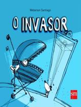 Livro - Invasor, O - EDICOES SM LITERATURA Livro - Invasor, O - EDICOES SM LITERATURA