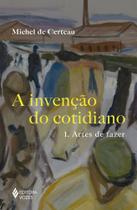 Livro - Invenção do cotidiano Vol. 1