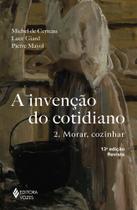Livro - Invenção do cotidiano Vol. 2