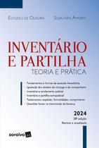 Livro - Inventário e partilha - Teoria e prática - 28ª edição 2024