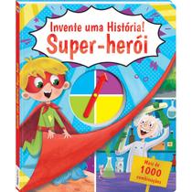 Livro - Invente uma História! Super-Herói Livro - Invente uma História! Super-Herói