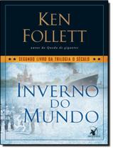 Livro Inverno do Mundo (Trilogia O Século) Vol. 2 Ken Follett