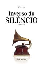 Livro - Inverso do silêncio - Editora Viseu