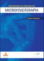 Livro Investigação Da Etiologia Em Microfisioterapia - Andreoli