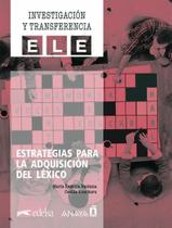 Livro - Investigacion Y Transferencia Ele - Estrategias Para La Adquisicion Del Lexico