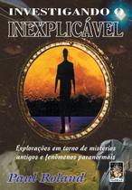 Livro - Investigando o inexplicável Livro - Investigando o inexplicável