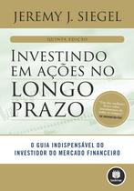 Livro - Investindo em Ações no Longo Prazo Livro - Investindo em Ações no Longo Prazo