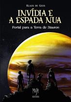 Livro - Invídia e a Espadanua Livro - Invídia e a Espadanua