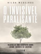 Livro - Invisivel Paralisante, O