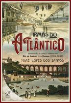 Livro - Irmãs do Atlântico Livro - Irmãs do Atlântico