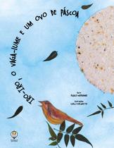 Livro - Iro-iro, o vaga-lume e um ovo de Pascoa