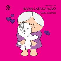 Livro - Isa na casa da vovó