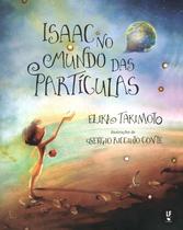 Livro - Isaac no mundo das partículas