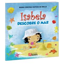 Livro: Isabela Descobre o Mar Autor: Maria Cristina Raposo de Mello (Novo, Lacrado)