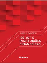 Livro - Iss, Iof E Instituicoes Financeiras
