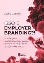 Livro Isso É Employer Branding - Autora Suzie Clavery