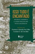 Livro - Isso tudo é encantado