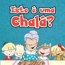 LIvro ISTO É UMA CHALÁ