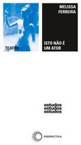 Livro - Isto não e um ator Livro - Isto não e um ator