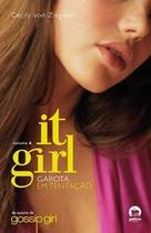 Livro - It Girl: Garota em tentação (Vol. 6)