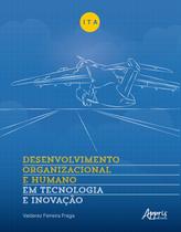 Livro - Ita: desenvolvimento organizacional e humano em tecnologia e inovação