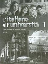Livro - Italiano Alluniversita 1 - Guida Per Linsegnante Livro - Italiano Alluniversita 1 - Guida Per Linsegnante