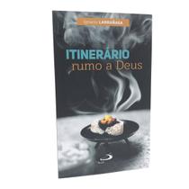 Livro Itinerário Rumo a Deus - Ignacio Larrañaga - Paulus