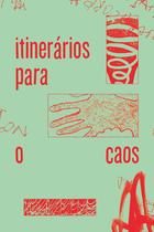 Livro - Itinerários para o caos Livro - Itinerários para o caos