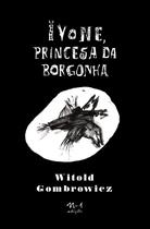 Livro - Ivone, Princesa da Borgonha Livro - Ivone, Princesa da Borgonha