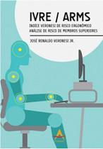 Livro Ivre - Arms Indice Veronesi De Risco Ergonômico - Andreoli Livro Ivre - Arms Indice Veronesi De Risco Ergonômico - Andreoli