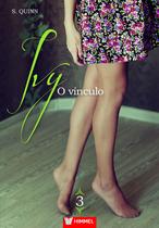 Livro - Ivy 03 - O Vínculo