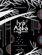 Livro - Iya Agba - A Mae-Ventre