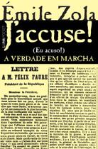 Livro - J'accuse...! A verdade em marcha Livro - J'accuse...! A verdade em marcha