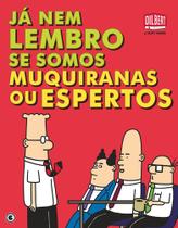 Livro - Já nem me lembro se somos muquiranas ou espertos Livro - Já nem me lembro se somos muquiranas ou espertos