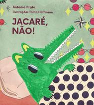 Livro - Jacaré, não!