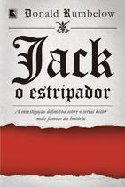 Livro - Jack, o estripador: A investigação definitiva sobre o serial killer mais famoso da história Livro - Jack, o estripador: A investigação definitiva sobre o serial killer mais famoso da história