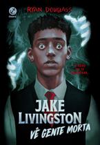 Livro - Jake Livingston vê gente morta Livro - Jake Livingston vê gente morta