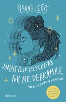 Livro - Jamais peço desculpas por me derramar