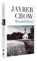 Livro Jayber Crow Wendell Berry