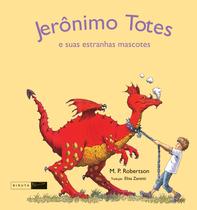 Livro - Jerônimo Totes e suas estranhas mascotes