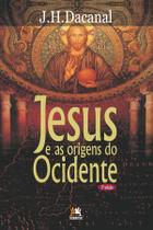 Livro - Jesus e as origens do ocidente