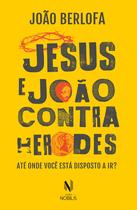 Livro - Jesus e João contra Herodes